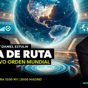 Webinar: Hoja de Ruta en el Nuevo Orden Mundial con Pedro Baños